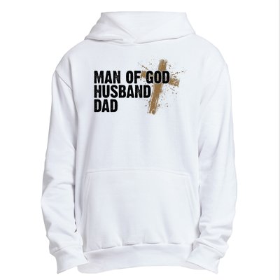 Man Of God Husband Dad Religious Cross Fathers Day Urban Pullover Hoodie