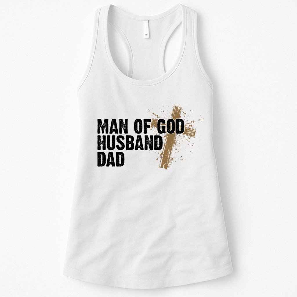 Man Of God Husband Dad Religious Cross Fathers Day Womens Tank Top