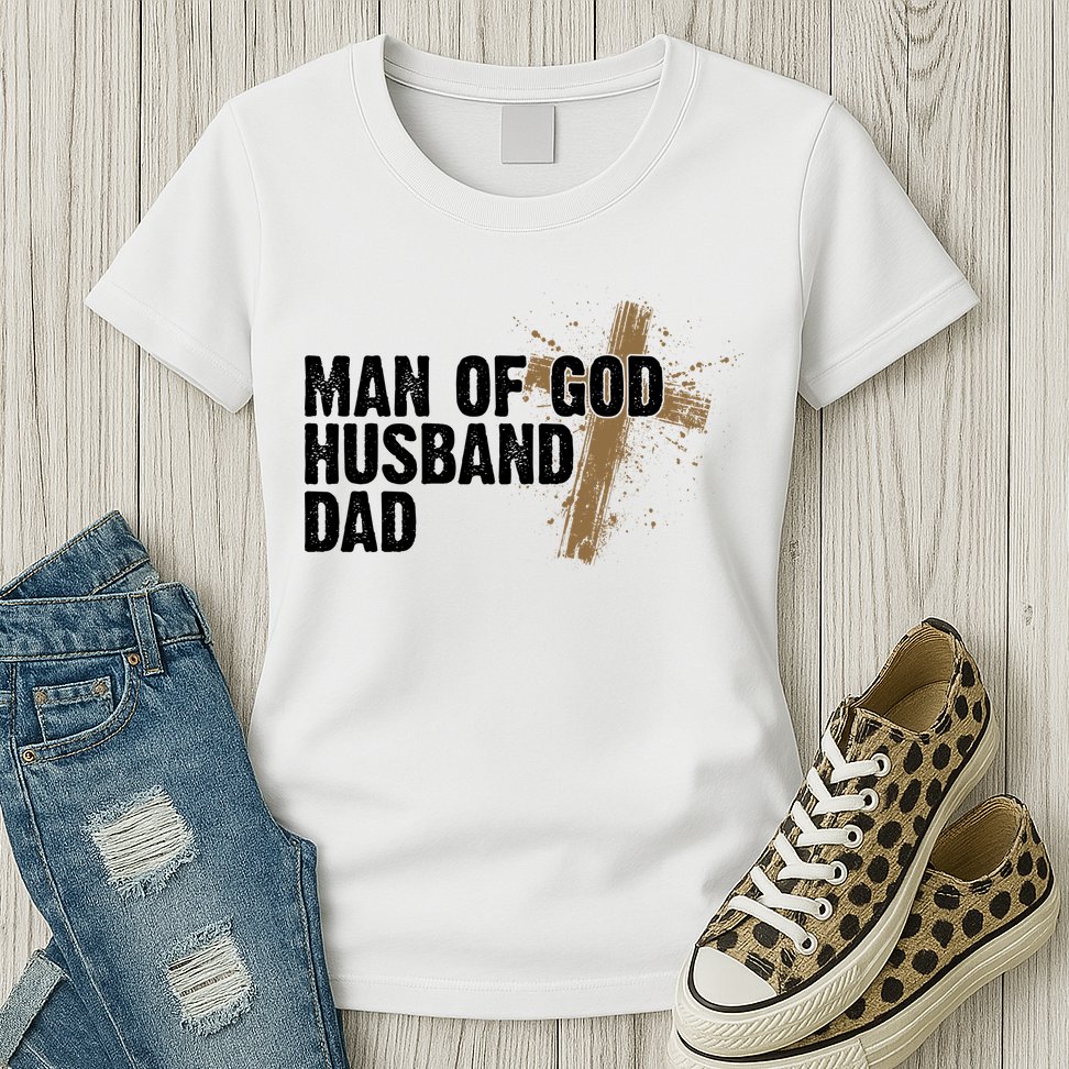 Man Of God Husband Dad Religious Cross Fathers Day Womens T-Shirt