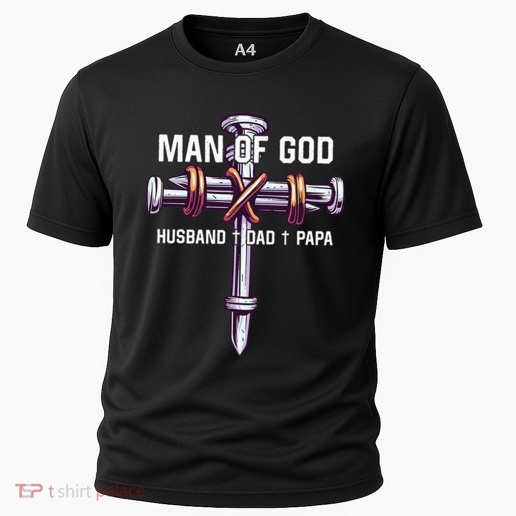 Man of God Husband Dad Papa Christian Fathers Day Performance Shirt