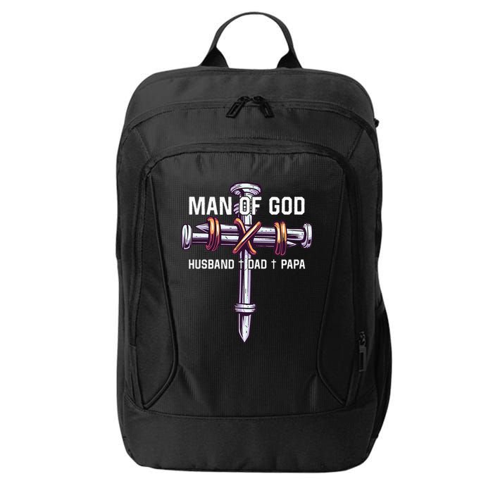 Man of God Husband Dad Papa Christian Fathers Day City Backpack