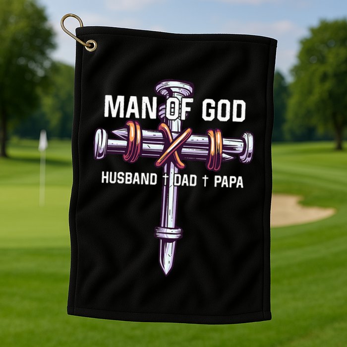 Man of God Husband Dad Papa Christian Fathers Day Golf Towel
