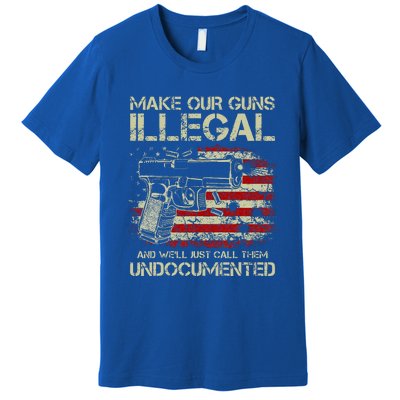 Make Our Guns Illegal Premium T-Shirt