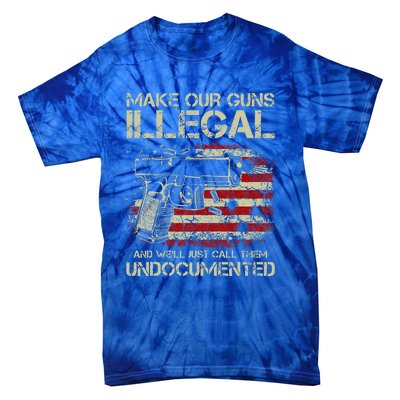 Make Our Guns Illegal Tie-Dye T-Shirt