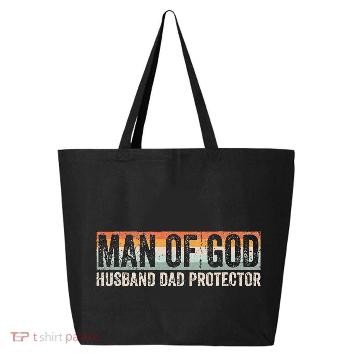 Man Of God Husband Dad Protector Christian Dad FatherS Day 25L Jumbo Tote