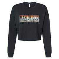 Man Of God Husband Dad Protector Christian Dad FatherS Day Cropped Pullover Crew