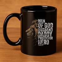 Man Of God Husband Daddy Protector Hero Fathers Gift Dad 11oz C Handle Ceramic Mug