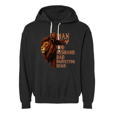 Man Of God Husband Daddy Protector Hero Lion Fathers Day Garment-Dyed Fleece Hoodie