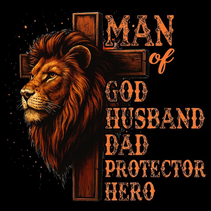 Man Of God Husband Daddy Protector Hero Lion Fathers Day Flexfit Unipanel Trucker Cap