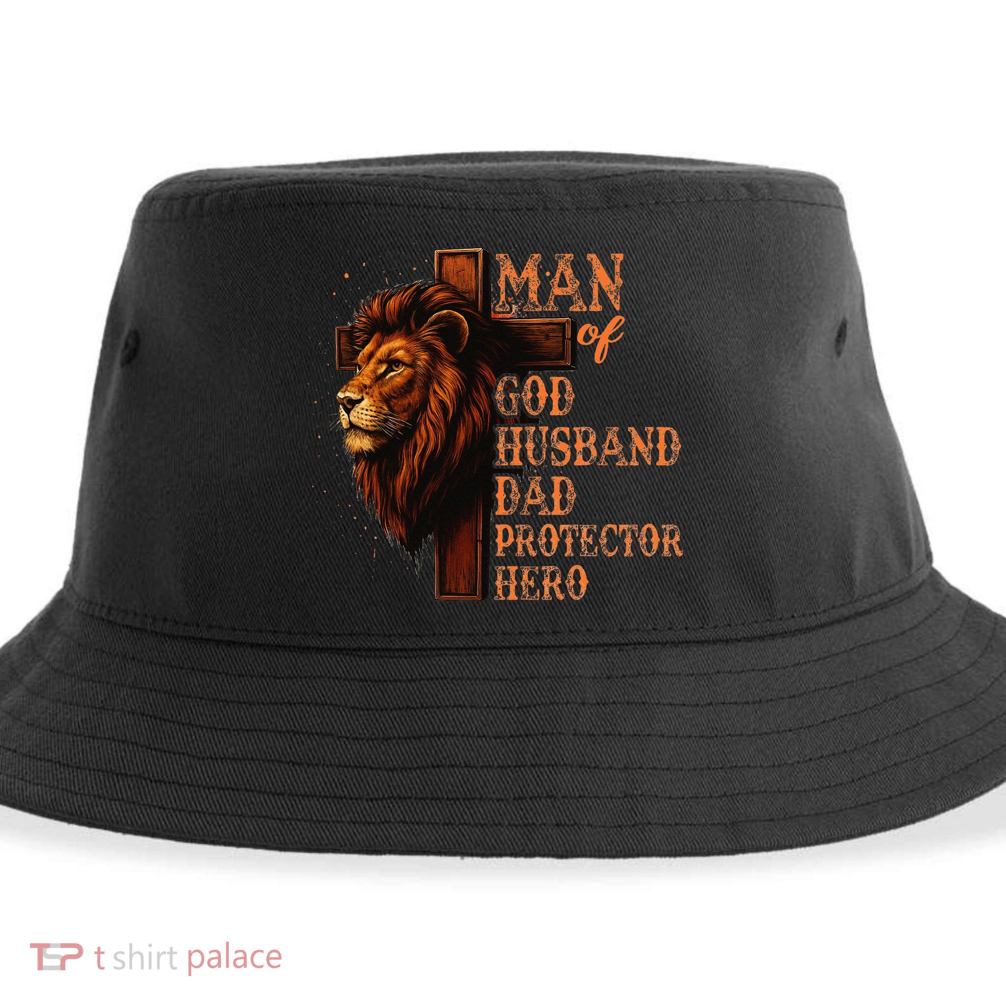 Man Of God Husband Daddy Protector Hero Lion Fathers Day Sustainable Bucket Hat