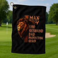 Man Of God Husband Daddy Protector Hero Lion Fathers Day Golf Towel