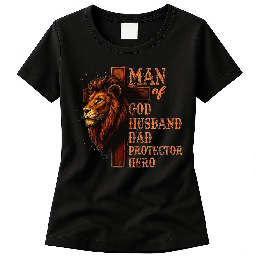 Man Of God Husband Daddy Protector Hero Lion Fathers Day Womens T-Shirt
