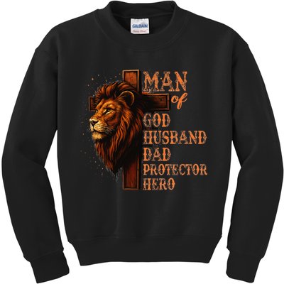 Man Of God Husband Daddy Protector Hero Lion Fathers Day Kids Sweatshirt