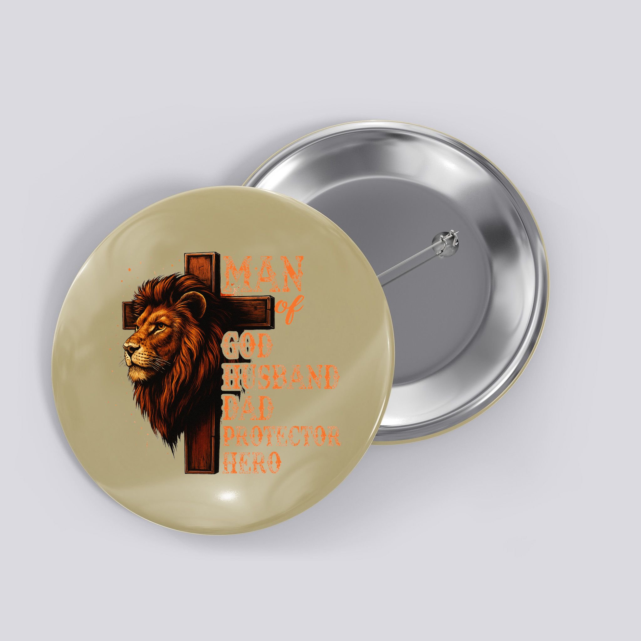 Man Of God Husband Daddy Protector Hero Lion Fathers Day Button