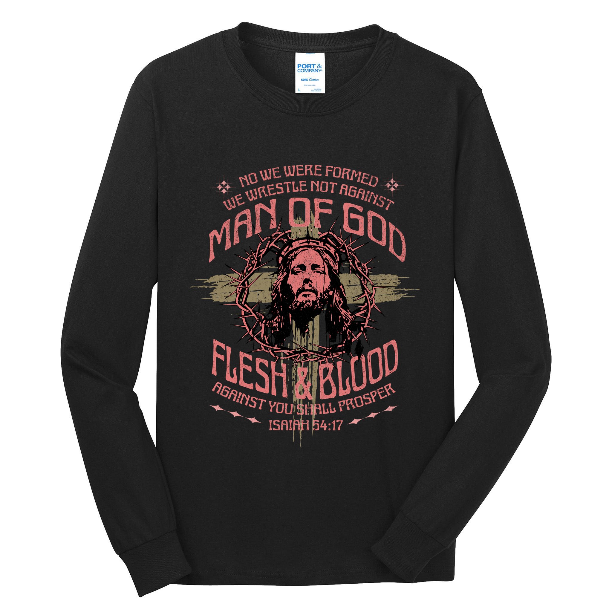 Man Of God Flesh And Blood Isaiah 54:17 Tall Long Sleeve T-Shirt