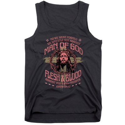 Man Of God Flesh And Blood Isaiah 54:17 Tank Top