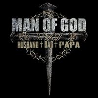 Man Of God Husband Dad Papa Christian Cross FatherS Day Cooling Performance Crew T-Shirt