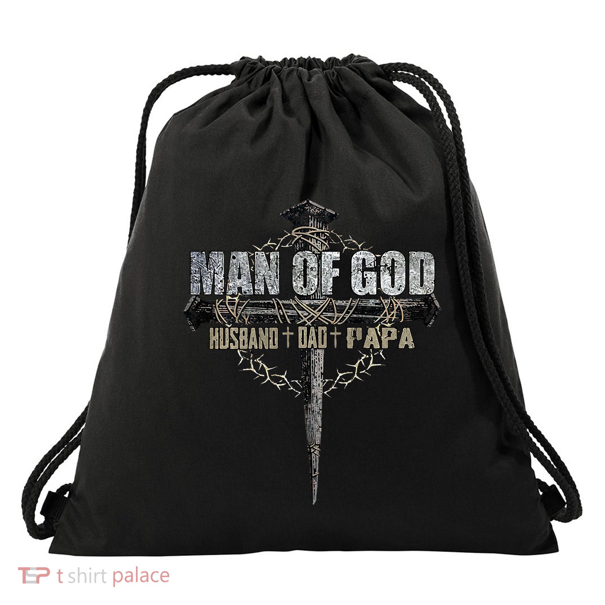 Man Of God Husband Dad Papa Christian Cross FatherS Day Drawstring Bag