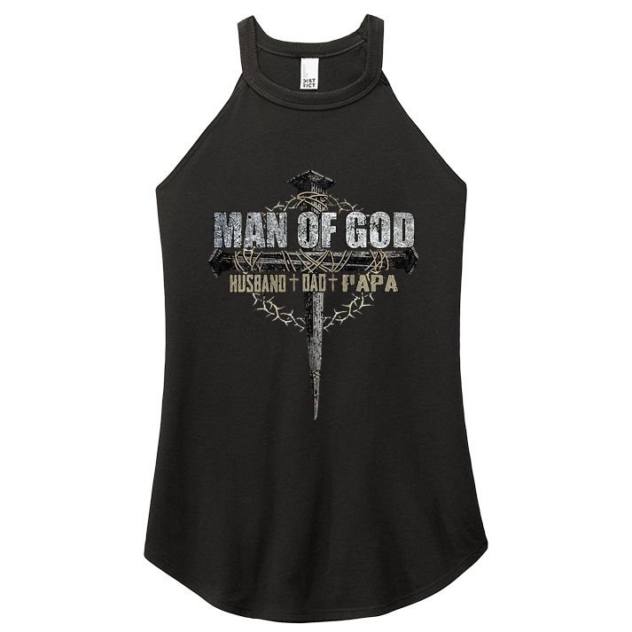 Man Of God Husband Dad Papa Christian Cross FatherS Day Women's Perfect Tri Rocker Tank
