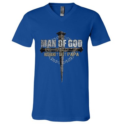 Man Of God Husband Dad Papa Christian Cross FatherS Day V-Neck T-Shirt