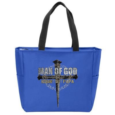 Man Of God Husband Dad Papa Christian Cross FatherS Day Zip Tote Bag