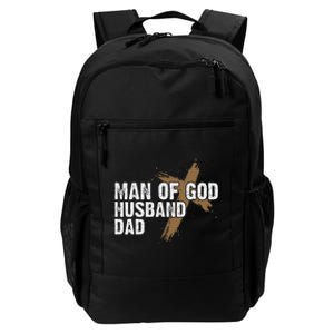 Man Of God Husband Dad Religious Cross FatherS Day Faith Daily Commute Backpack