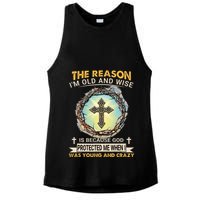 Man Of God The Reason I Am Old And Wise Is Because God Prote Ladies PosiCharge Tri-Blend Wicking Tank
