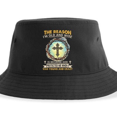 Man Of God The Reason I Am Old And Wise Is Because God Prote Sustainable Bucket Hat