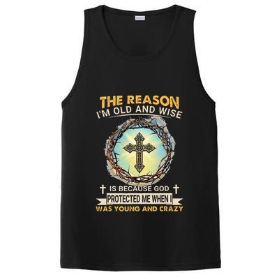 Man Of God The Reason I Am Old And Wise Is Because God Prote PosiCharge Competitor Tank