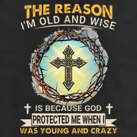 Man Of God The Reason I Am Old And Wise Is Because God Prote Golf Towel