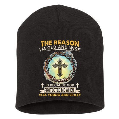 Man Of God The Reason I Am Old And Wise Is Because God Prote Short Acrylic Beanie