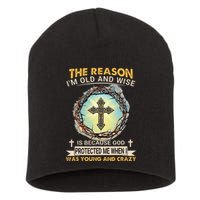 Man Of God The Reason I Am Old And Wise Is Because God Prote Short Acrylic Beanie