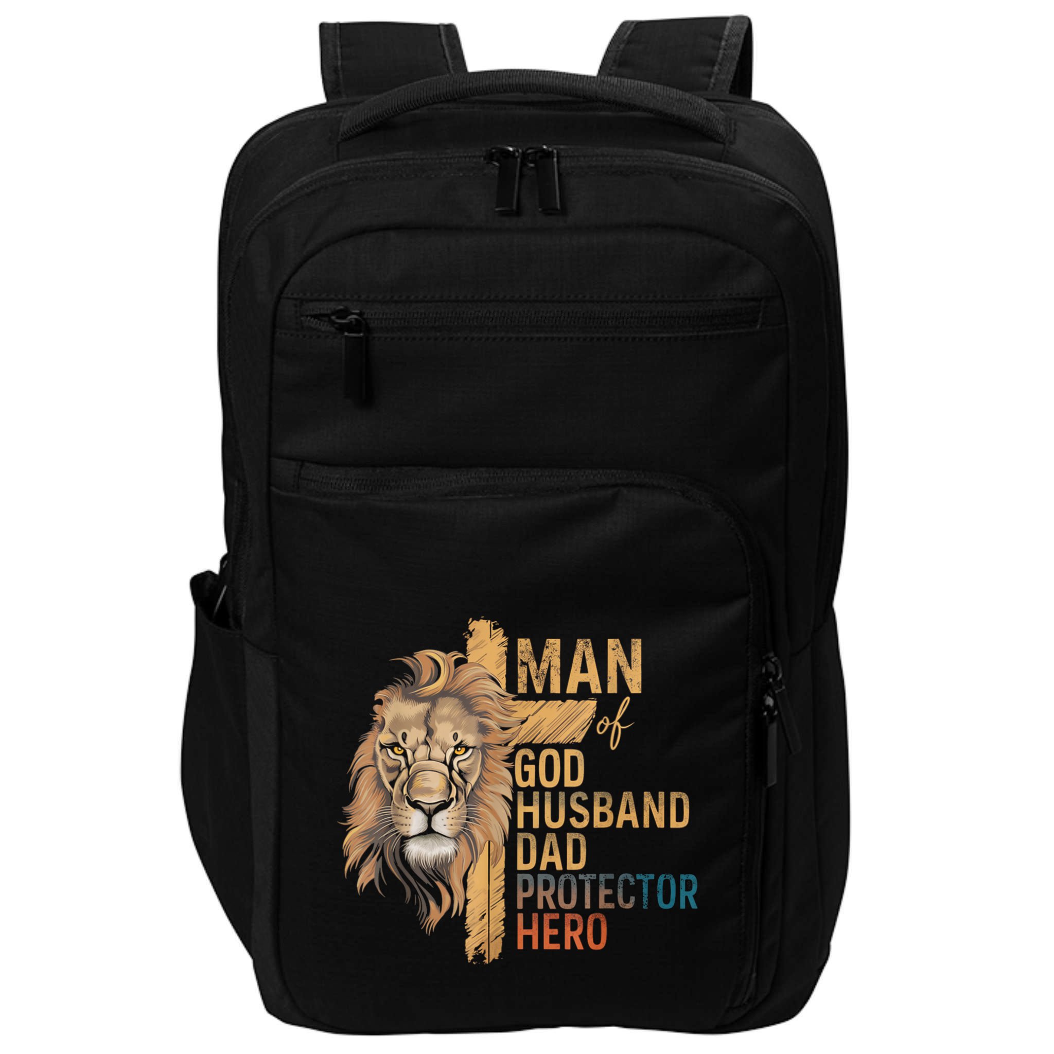 Man Of God Husband Daddy Protector Hero Lion FatherS Day Impact Tech Backpack
