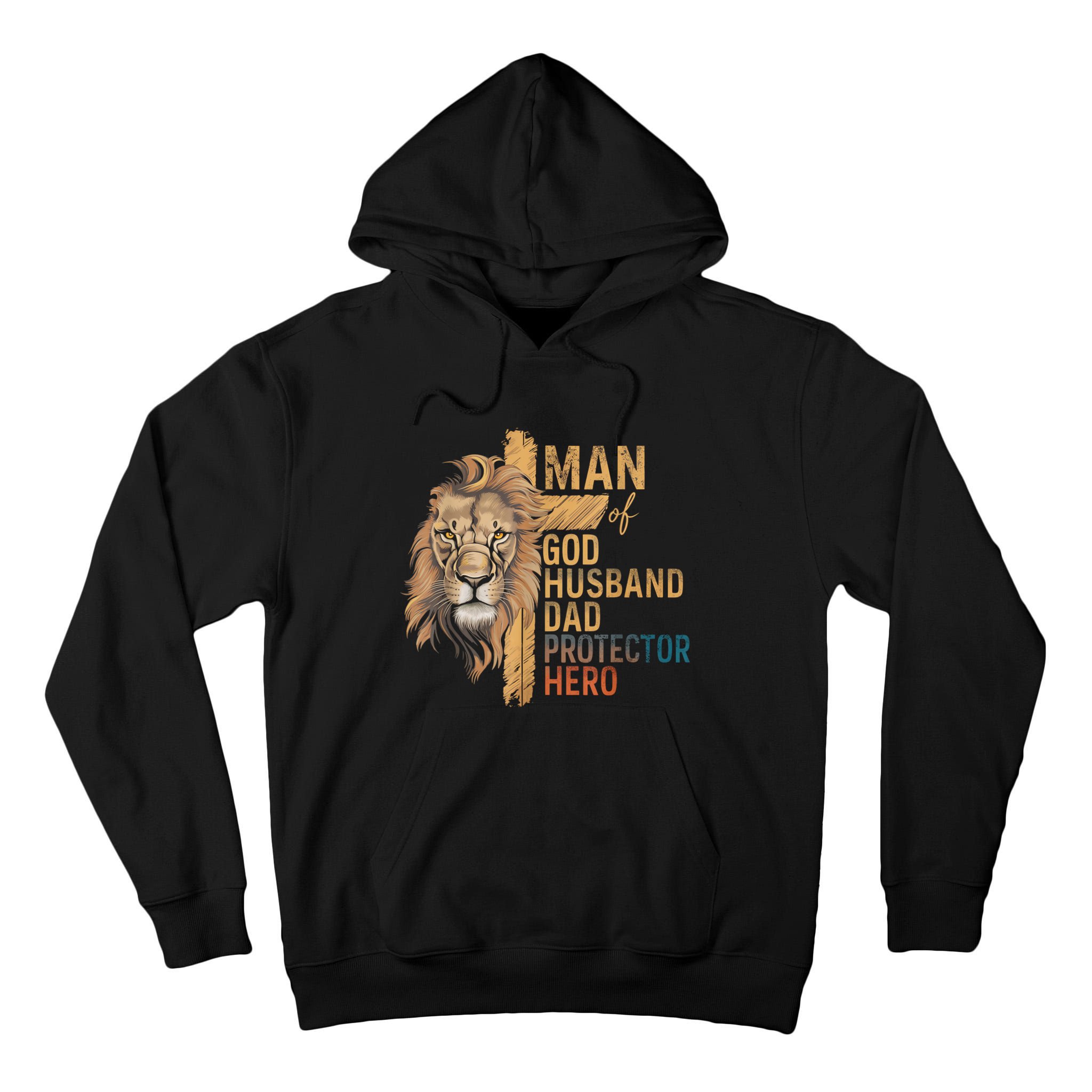 Man Of God Husband Daddy Protector Hero Lion FatherS Day Tall Hoodie