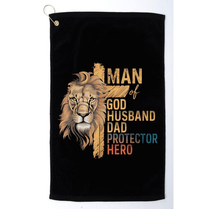 Man Of God Husband Daddy Protector Hero Lion FatherS Day Golf Towel