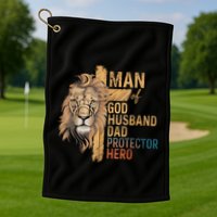 Man Of God Husband Daddy Protector Hero Lion FatherS Day Golf Towel