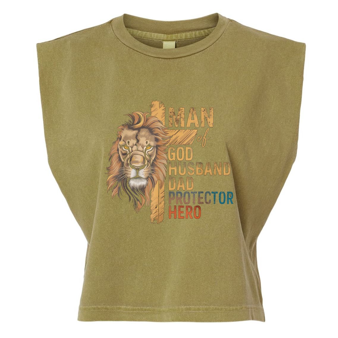 Man Of God Husband Daddy Protector Hero Lion FatherS Day Garment-Dyed Women's Muscle Tee