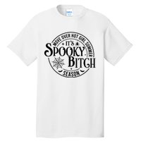 Move Over Girl Summer ItS Spooky Season Halloween Tall T-Shirt