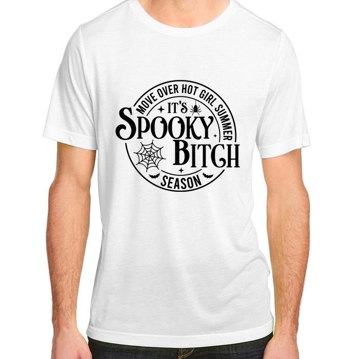 Move Over Girl Summer ItS Spooky Season Halloween Adult ChromaSoft Performance T-Shirt