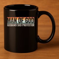 Man Of God Husband Dad Protector Christian Dad Father's Day 11oz C Handle Ceramic Mug
