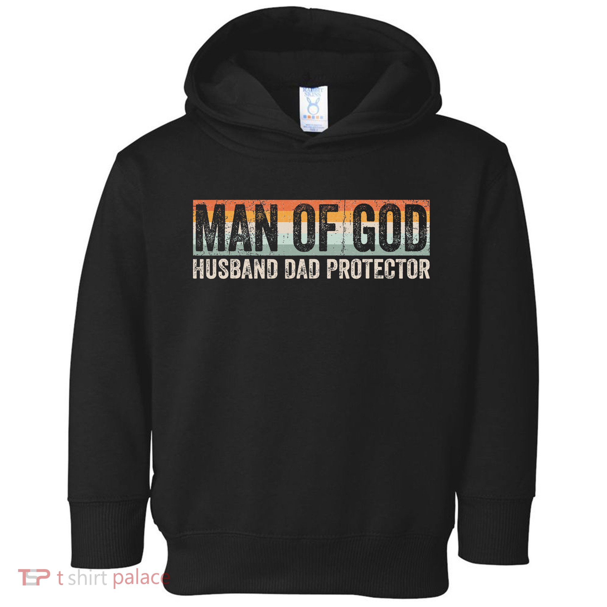 Man Of God Husband Dad Protector Christian Dad Father's Day Toddler Hoodie