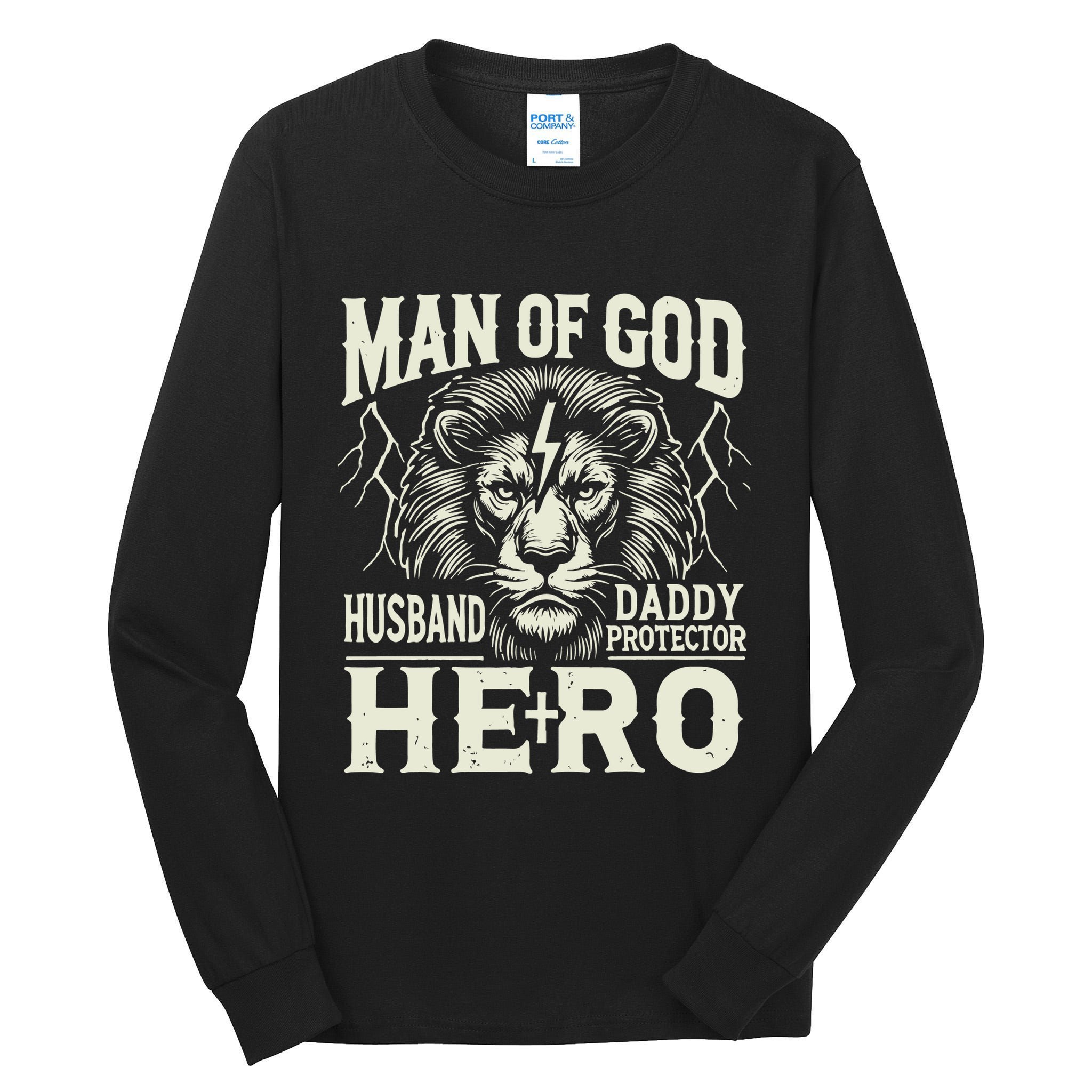 Man Of God Husband Daddy Protector Hero Tall Long Sleeve T-Shirt