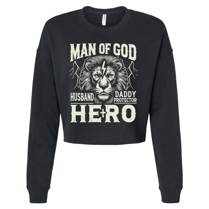 Man Of God Husband Daddy Protector Hero Cropped Pullover Crew