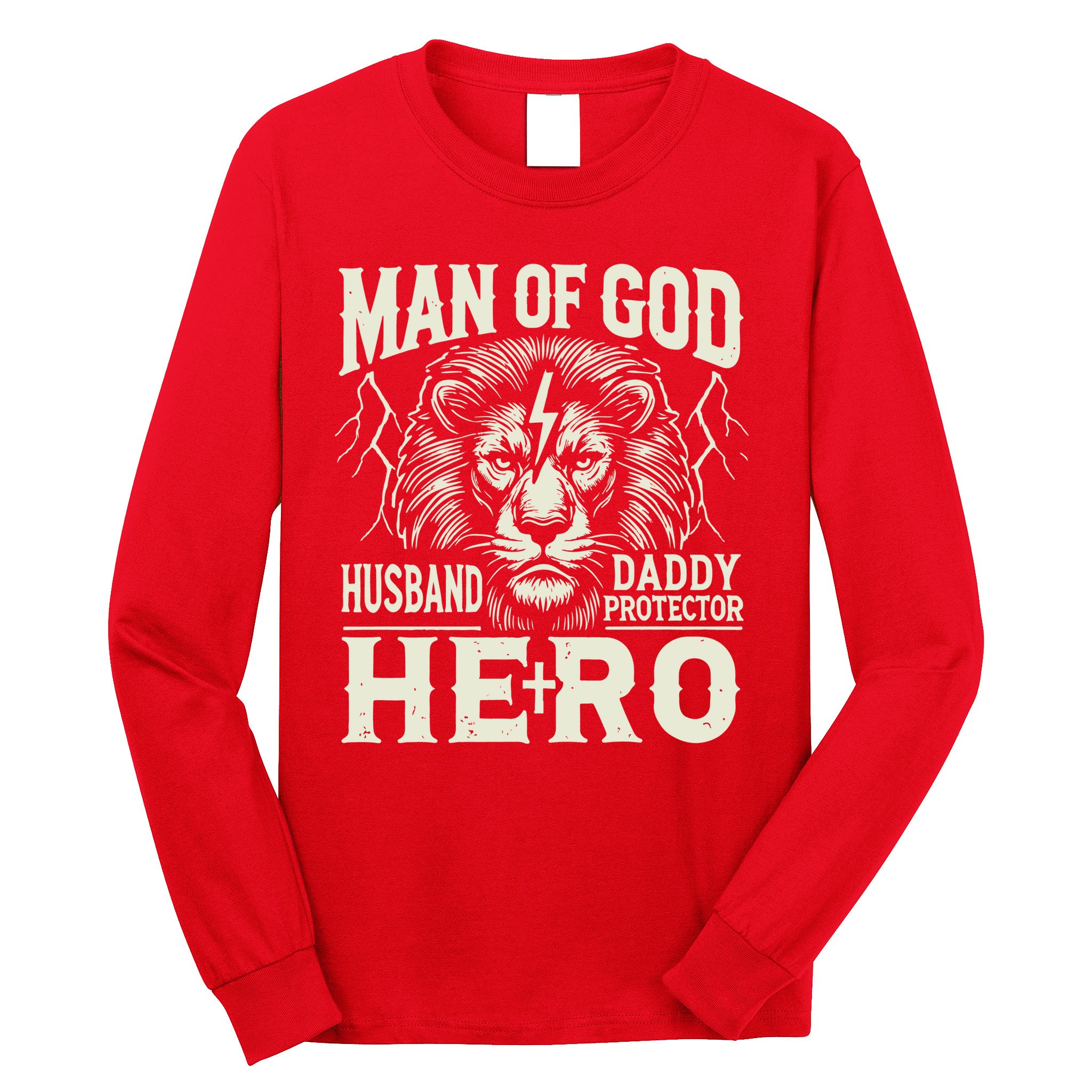 Man Of God Husband Daddy Protector Hero Long Sleeve Shirt