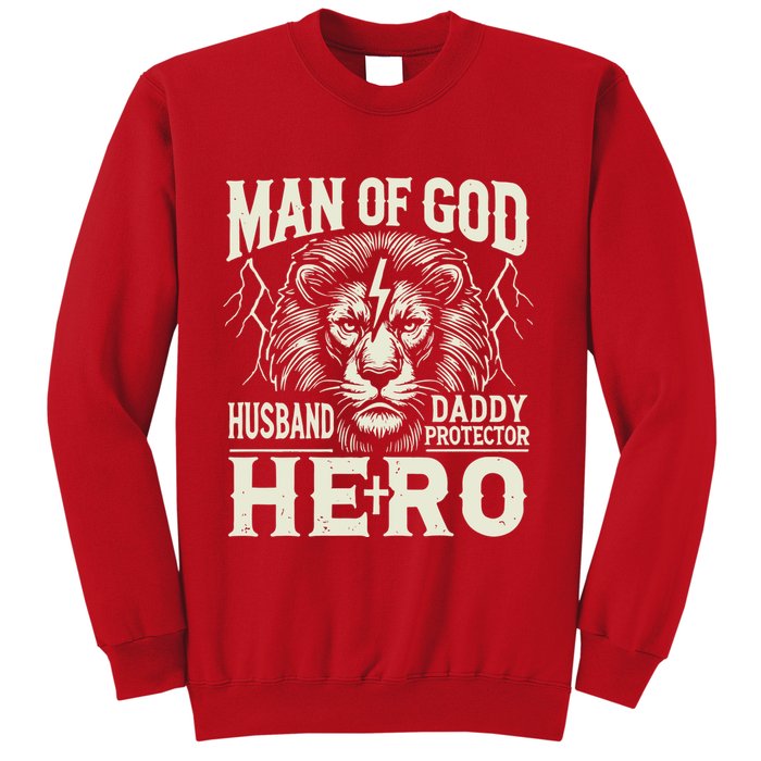 Man Of God Husband Daddy Protector Hero Sweatshirt