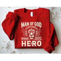 Man Of God Husband Daddy Protector Hero Sweatshirt