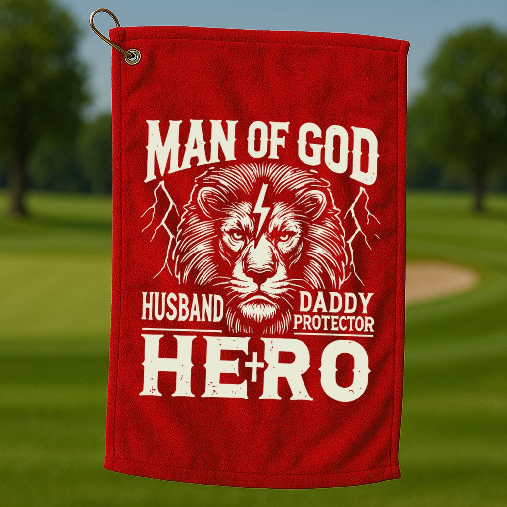 Man Of God Husband Daddy Protector Hero Golf Towel