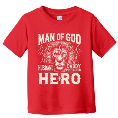 Man Of God Husband Daddy Protector Hero Toddler T-Shirt