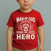 Man Of God Husband Daddy Protector Hero Toddler T-Shirt