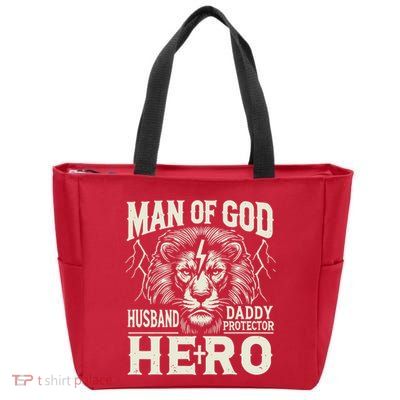 Man Of God Husband Daddy Protector Hero Zip Tote Bag